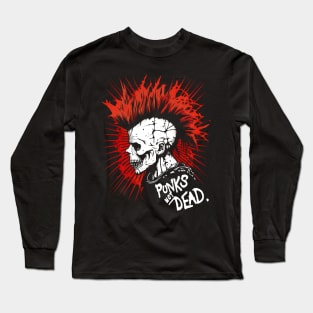 Punks Not Dead Long Sleeve T-Shirt